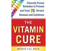 The Vitamin Cure