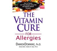 The Vitamin Cure For Allergies