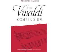 The Vivaldi Compendium by Michael Person Talbot Inconnu (Auteur)