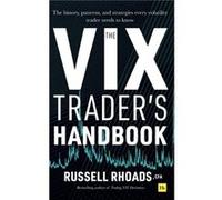 The VIX Traders Handbook by Russell Rhoads Russell Rhoads (Auteur)