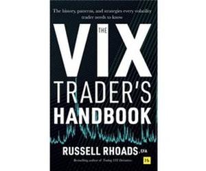 The VIX Traders Handbook by Russell Rhoads Russell Rhoads (Auteur)