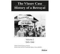 The Vlasov Case: History Of A Betrayal