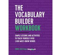 The Vocabulary Builder Workbook: Simple Lessons and Activities to Teach Yourself Over 1,400 Must-Know Words