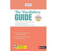 The Vocabulary Guide - Anglais - Guide De Référence Du Vocabulaire Anglais - Spécial Examens Et Concours - Epub
