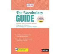 Daniel Bonnet-Piron et Édith Dermaux-Froissart – The Vocabulary Guide – Guide de référence anglais