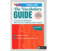 The Vocabulary Guide - Les Mots Anglais Et Leur Emploi