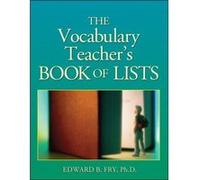 The Vocabulary Teachers Book of Lists by Fry & Edward B. Laguna Beach & California Fry, Edward Bernard (Auteur)