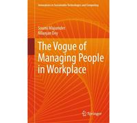 The Vogue Of Managing People In Workplace