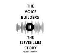 The Voice Builders: The ElevenLabs Story