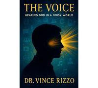 The Voice: Hearing God in a Noisy World
