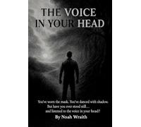 The Voice in Your Head: What If It's Not Broken? What If It's You, Becoming