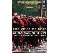 The Voice of Hope Aung San Suu Kyi, Alan Clements (Auteur)