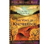 The Voice Of Knowledge, Toltec Wisdom Book Don Miguel Ruiz, Janet Mills (Auteur)