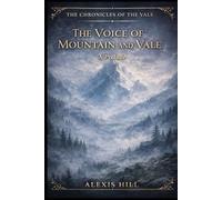The Voice of Mountain and Vale: A Prelude