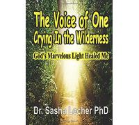 The Voice Of One Crying In The Wilderness