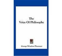 The Voice of Philosophy Plummer, George Winslow (Auteur)