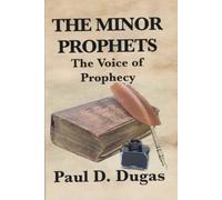 THE VOICE OF PROPHECY THE MINOR PROPHETS