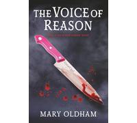 The Voice of Reason: Book 3, The Poison Garden