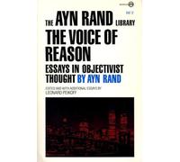 The Voice of Reason: Essays in Objectivist Thought
