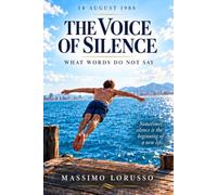 The Voice of Silence: What Words Do Not Say