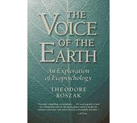 The Voice of the Earth: An Exploration of Ecopsychology
