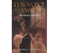 The Voice of the Sword: The Devil's Advocate