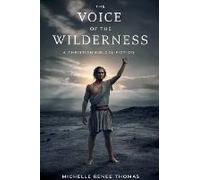 The Voice Of The Wilderness