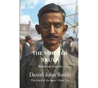 The Voice of Truth: Mahatma Gandhi