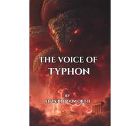 The Voice of Typhon: A Spellbook of Curses, Bindings, and the Greco-Egyptian Magic of Set-Typhon: The Greco-Egyptian Art of Cursing, Binding, and Breaking Enemies