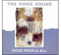 The Voice Squad - Good People All