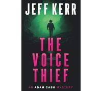 The Voice Thief: A Dark Mystery Deep in the Hill Country