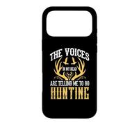 The Voices in My Head are Telling Me to Go Hunting Hunter Coque pour iPhone 17 Pro Max