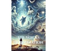 The Voices of Revelation: Eyewitness to the Divine