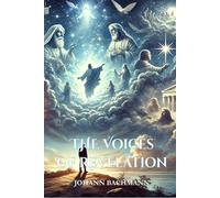 The Voices of Revelation: Eyewitness to the Divine