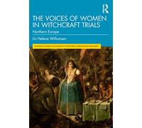 The Voices of Women in Witchcraft Trials