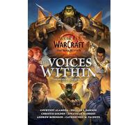 World of Warcraft: The Voices Within – Recueil de nouvelles – Blizzard
