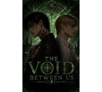 The Void Between Us: A Dark MM Romance