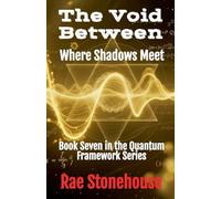 The Void Between: Where Shadows Meet