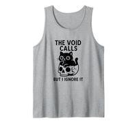 The Void Calls But I Ignore It Dark Humour Débardeur