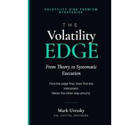 THE VOLATILITY EDGE: From Theory to Systematic Execution
