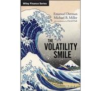 The Volatility Smile by Michael B. American University of Paris University of Oxford Miller Emanuel Derman, Michael B Miller, David Park (Auteur)