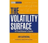 The Volatility Surface, Wiley Finance Series Jim Gatheral (Auteur)