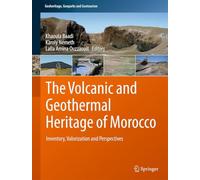 The Volcanic and Geothermal Heritage of Morocco: Inventory, Valorization and Perspectives