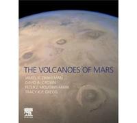 The Volcanoes of Mars by Gregg & Tracy K. P. Associate Professor & Department of Geology & University at Buffalo & Buffalo & NY & United States Gregg Tracy K. P. Associate Professor Department of Geol