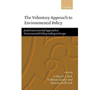 The Voluntary Approach To Environmental Policy