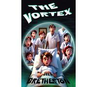 The Vortex: An Illustrated, Spine Chilling, Top Secret Story!: Will You Ever Find Out What Is In The Vortex?: 4 (Jill Bretherton's Twisted Tales For Kids)