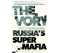 The Vory: Russia's Super Mafia by Galeotti, Mark [Paperback] NEUF