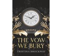 The Vow We Bury