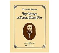 The Voyage Of Edgar Allan Poe: Opera In Two Acts