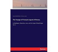 The Voyage Of François Leguat Of Bresse,